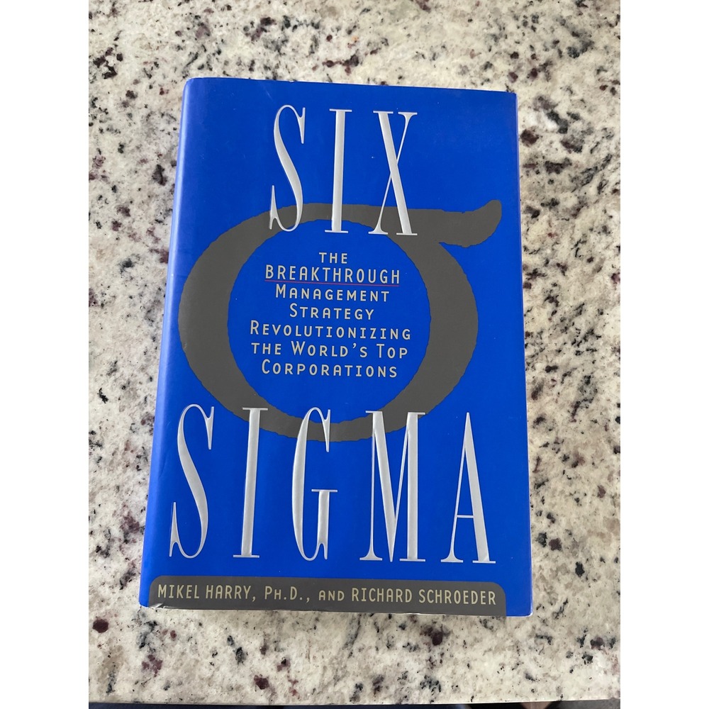 Six Sigma The Breakthrough Management Strategy Revolutionizing Hardcover Book